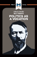 Book Cover for An Analysis of Max Weber's Politics as a Vocation by Tom McClean