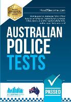 Book Cover for Australian Police Tests How to pass the Australian Police Officer Tests for all territories. Packed full of numerical, verbal, literacy & spatial cognitive ability tests, written report tests and more by How2Become