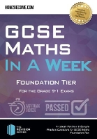 Book Cover for GCSE Maths in a Week: Foundation Tier by How2Become