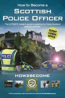 Book Cover for How to Become a Scottish Police Officer by How2Become