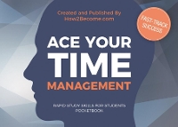 Book Cover for ACE YOUR TIME MANAGEMENT Pocketbook by How2Become