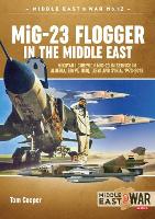 Book Cover for Mig-23 Flogger in the Middle East by Tom Cooper