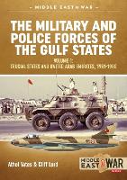 Book Cover for The Military and Police Forces of the Gulf States by Athol Yates, Cliff Lord