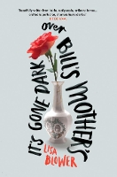 Book Cover for It's Gone Dark Over Bill's Mother's by Lisa Blower