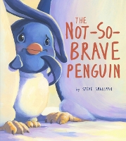 Book Cover for Not-So-Brave Penguin by Steve Smallman