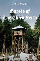 Book Cover for Guests of the Third Reich by Anthony Richards