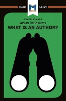 Book Cover for An Analysis of Michel Foucault's What is an Author? by Tim Smith-Laing