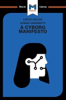 Book Cover for An Analysis of Donna Haraway's A Cyborg Manifesto by Rebecca Pohl