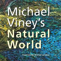 Book Cover for Michael Viney's Natural World by Michael Viney, Michael Longley