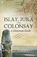 Book Cover for Islay, Jura and Colonsay by David Caldwell