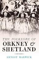 Book Cover for The Folklore of Orkney and Shetland by Ernest Marwick