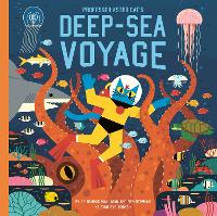 Book Cover for Professor Astro Cat's Deep-Sea Voyage by Dr Dominic Walliman