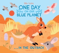 Book Cover for One Day on Our Blue Planet …In the Outback by Ella Bailey