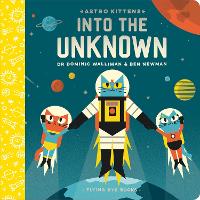Book Cover for Astro Kittens: Into the Unknown by Dr Dominic Walliman
