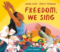 Book Cover for Freedom, We Sing by Amyra Leon