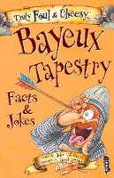 Book Cover for Bayeux Tapestry Facts & Jokes by John Townsend