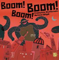 Book Cover for Boom! Boom! Boom! by Przemyslaw Wechterowicz