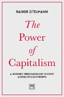 Book Cover for The Power of Capitalism by Rainer Zitelmann