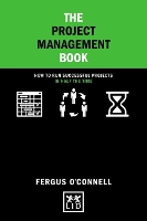 Book Cover for The Project Management Book by Fergus O'Connell