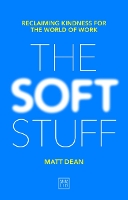 Book Cover for The Soft Stuff by Matt Dean