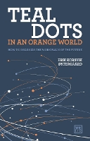 Book Cover for Teal Dots in an Orange World by Erik Korsvik Ostergaard