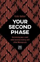 Book Cover for Your Second Phase by Kate Usher