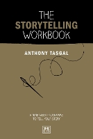 Book Cover for The Storytelling Workbook by Anthony Tasgal