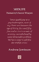 Book Cover for Midlife: Humanity's Secret Weapon by Andrew Jamieson