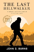 Book Cover for The Last Hillwalker by John D. Burns