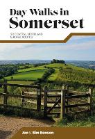 Book Cover for Day Walks in Somerset by Jen Benson, Sim Benson