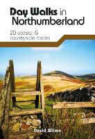 Book Cover for Day Walks in Northumberland by David Wilson