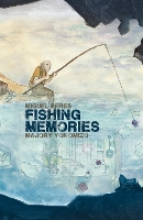 Book Cover for Fishing Memories by Miguel Peres, Mario Freitas