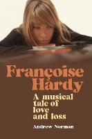 Book Cover for Francoise Hardy by Andrew Norman