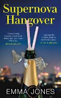 Book Cover for Supernova Hangover by Emma Jones