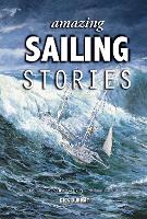 Book Cover for Amazing Sailing Stories by Dick Durham