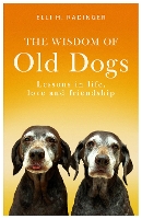 Book Cover for The Wisdom of Old Dogs by Elli H. Radinger