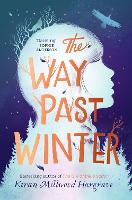 Book Cover for The Way Past Winter by Kiran Millwood Hargrave