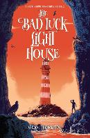 Book Cover for The Bad Luck Lighthouse by Nicki Thornton