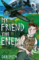 Book Cover for My Friend the Enemy by Dan Smith