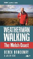 Book Cover for Weatherman Walking - Welsh Coast, The by Derek Brockway, Julia Foot