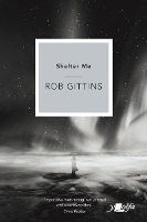 Book Cover for Shelter Me by Rob Gittins