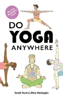 Book Cover for Do Yoga Anywhere by Sarah Hunt