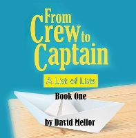 Book Cover for From Crew to Captain: A List of Lists (Book 1) by David Mellor