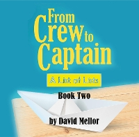 Book Cover for From Crew to Captain: A List of Lists (Book 2) by David Mellor