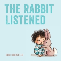 Book Cover for The Rabbit Listened by Cori Doerrfeld