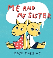 Book Cover for Me and My Sister by Rose Robbins