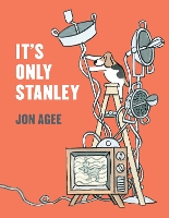 Book Cover for It's Only Stanley by Jon Agee