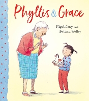 Book Cover for Phyllis & Grace by Nigel Gray