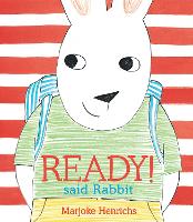 Book Cover for Ready! Said Rabbit by Marjoke Henrichs