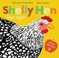 Book Cover for Shelly Hen Lays Eggs by Deborah Chancellor